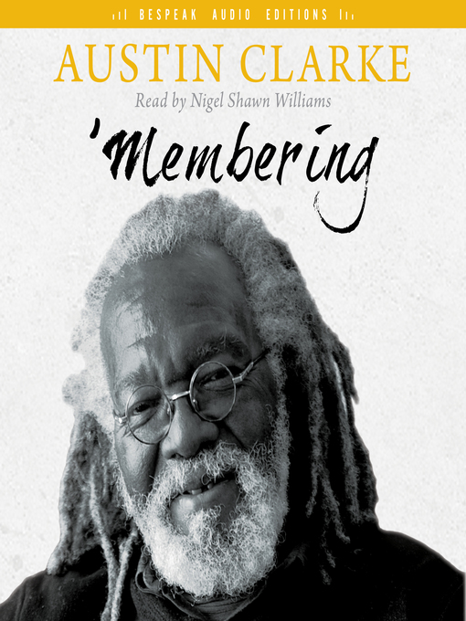 Title details for 'Membering by Austin Clarke - Available